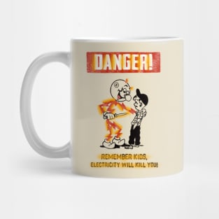 Electricity will kill you Mug